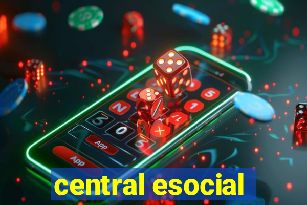 central esocial